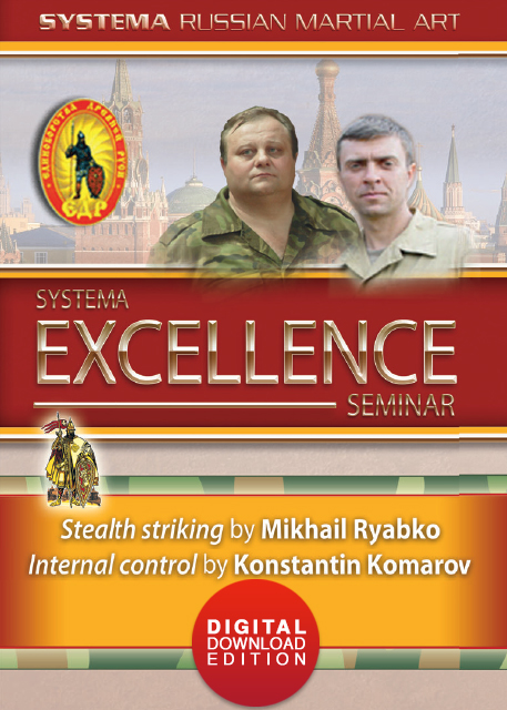 Systema Excellence: Part 1 - Stealth Striking by M. Ryabko (downloadable)
